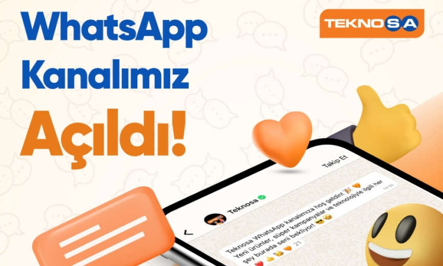 Teknosa WhatsApp kanali ile teknoloji tutkunlarinin yaninda