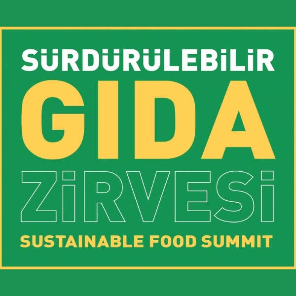 10. Sürdürülebilir Gıda Zirvesi 21-22 Kasım tarihlerinde düzenleniyor