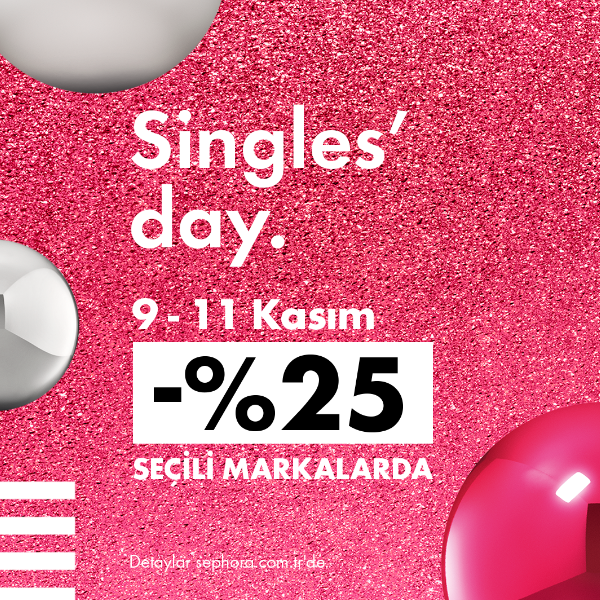 İlker Özçetin 6 Sephora’da Singles’ Day indirimi başlıyor