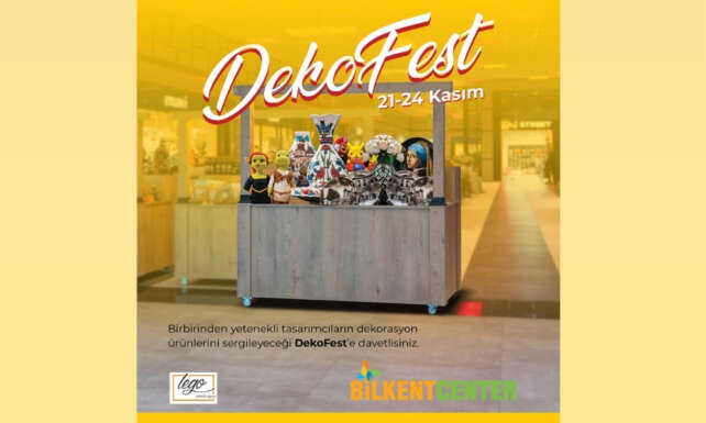 Bilkent Centerda DekoFest heyecani basliyor