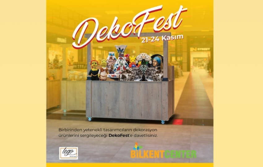 Bilkent Centerda DekoFest heyecani basliyor