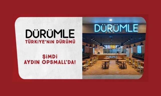 Durumle Aydin Opsmall AVMde yeni restoranini acti