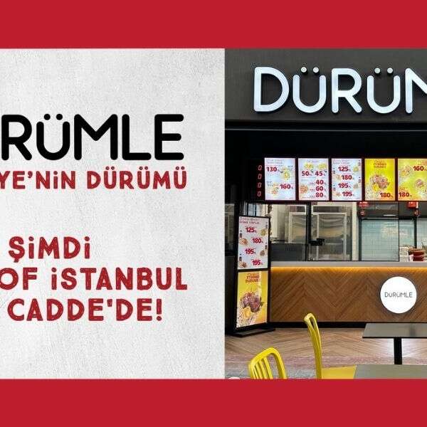 Dürümle Mall Of İstanbul MOi Cadde’de yeni restoranını açtı