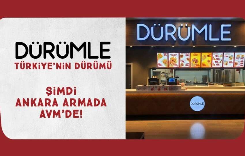 Durumle Ankara Armada AVMde yeni restoranini acti