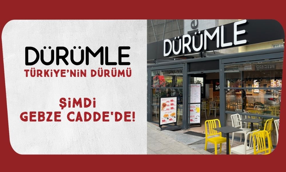 Dürümle Gebze Cadde’de yeni restoranını açtı