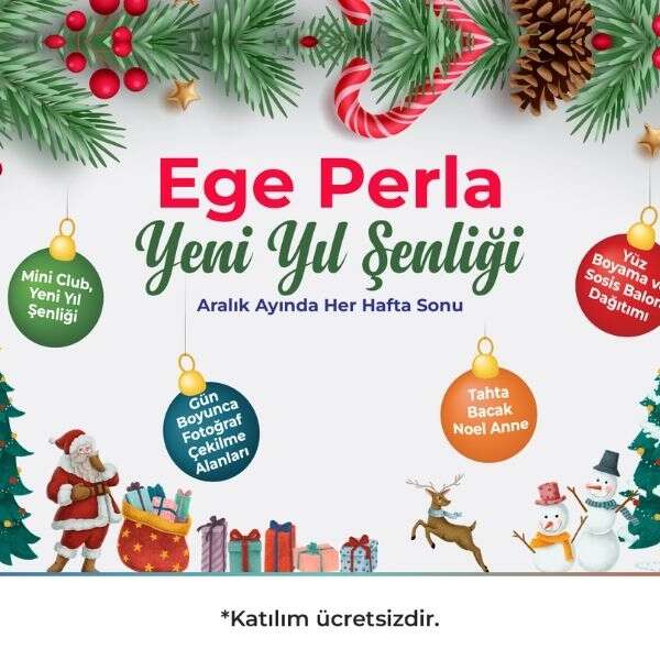Ege Perla’da yeni yıl şenliği başlıyor