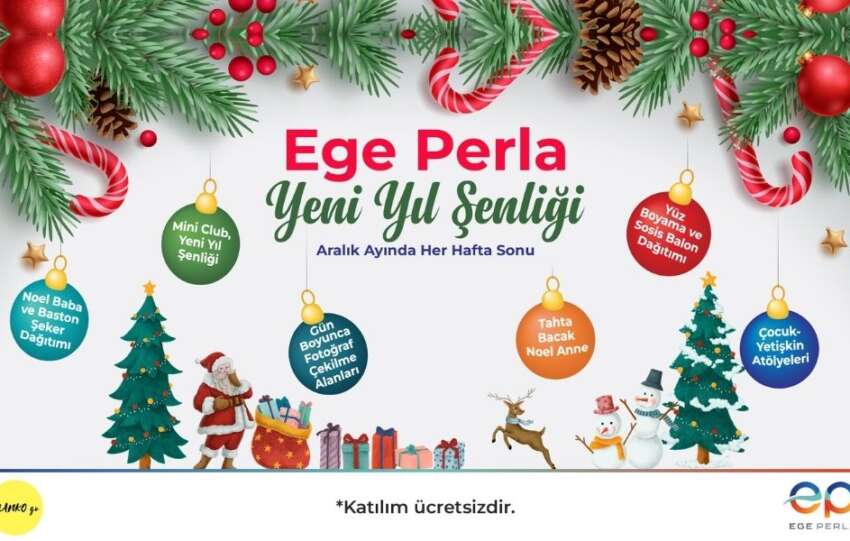 Ege Perlada yeni yil senligi basliyor