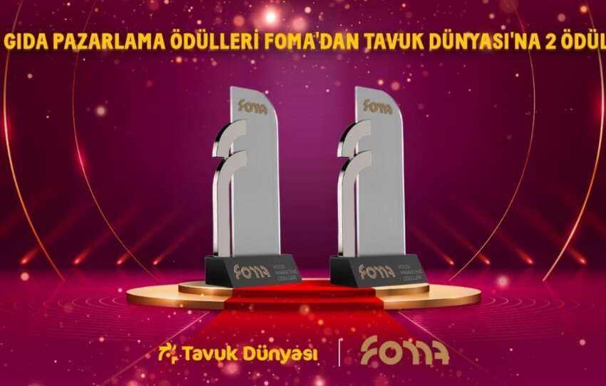 Gida Pazarlama odulleri FOMAdan Tavuk Dunyasina iki odul