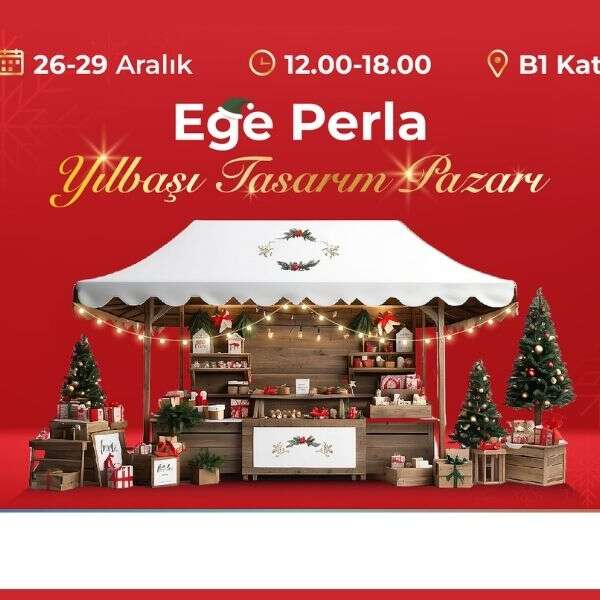 İlker Özçetin 4 Herkesin heyecanla beklediği Yılbaşı Tasarım Pazarı Ege Perla’da kuruluyor