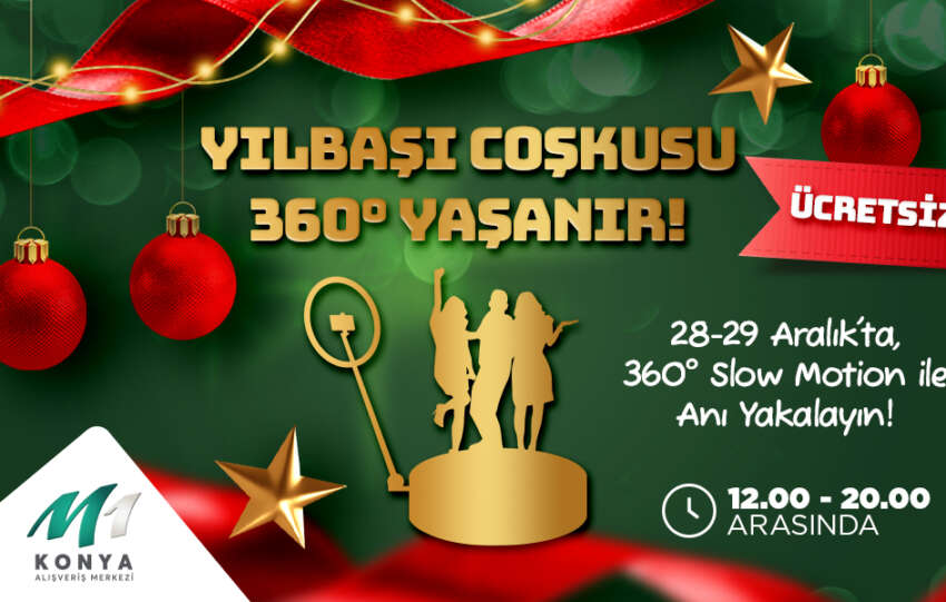 M1 Konya AVMde yilbasi coskusu 360° yasaniyor