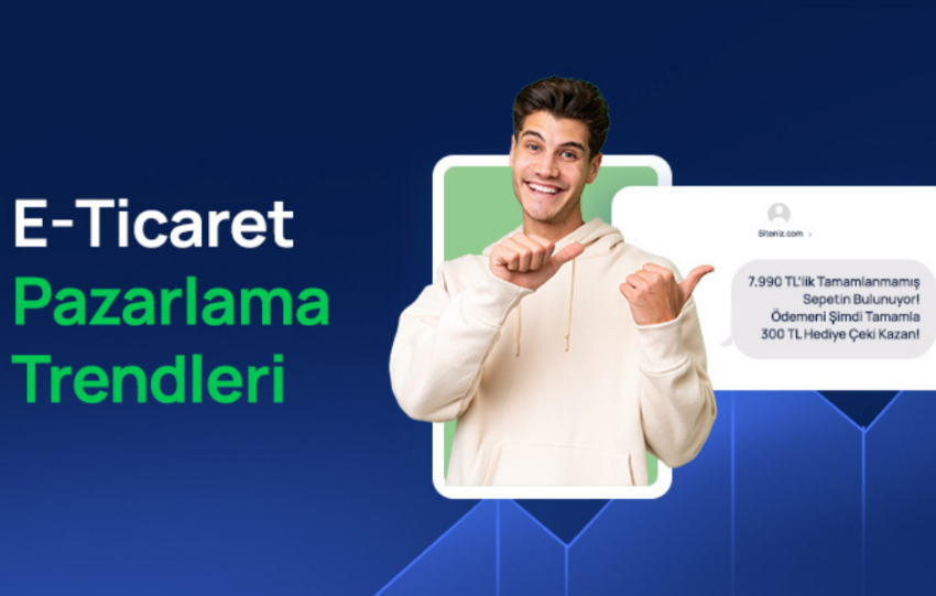 2025 E Ticarette Pazarlama Trendleri