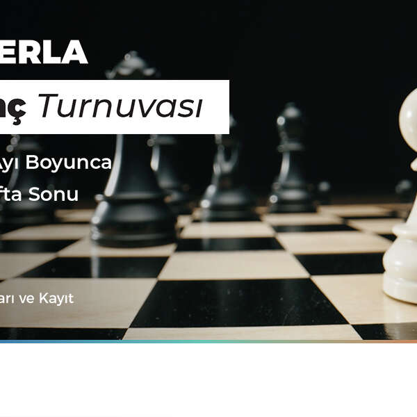 Ege Perla’da Nisan Ayı Boyunca Satranç Turnuvası Heyecanı!