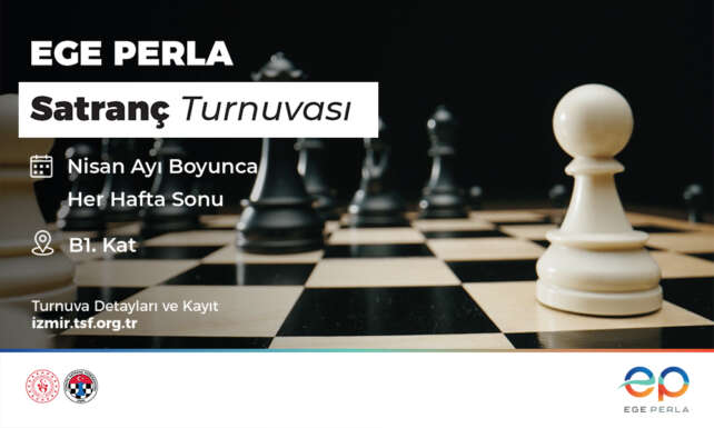 Ege Perlada Nisan Ayi Boyunca Satranc Turnuvasi Heyecani