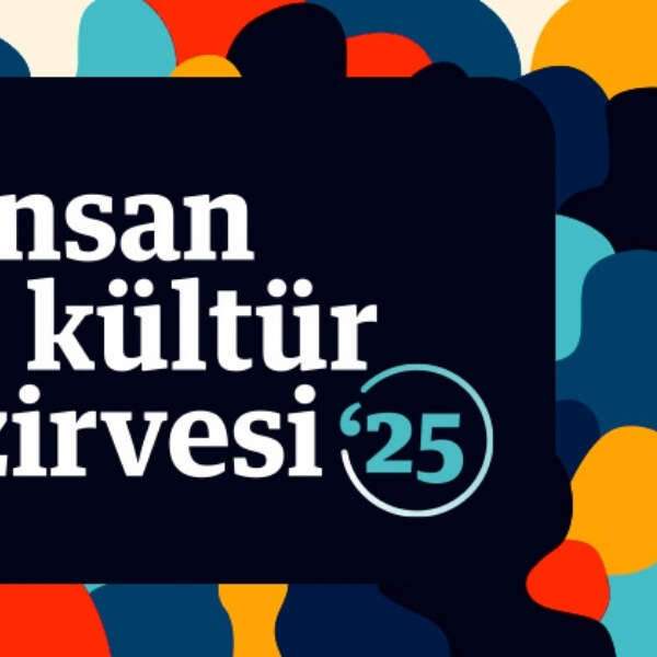 İnsan ve Kültür Zirvesi 2025 Yarın Başlıyor