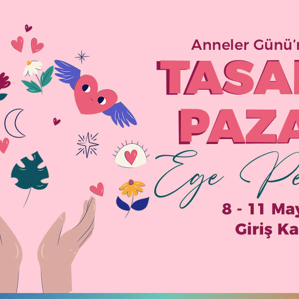 Ege Perla’da Anneler Günü’nü El Emeğiyle Kutluyoruz!