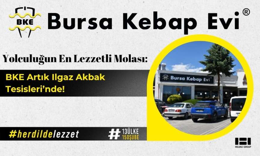 Bursa Kebap Evi Artik Ilgaz Akbak Tesislerinde