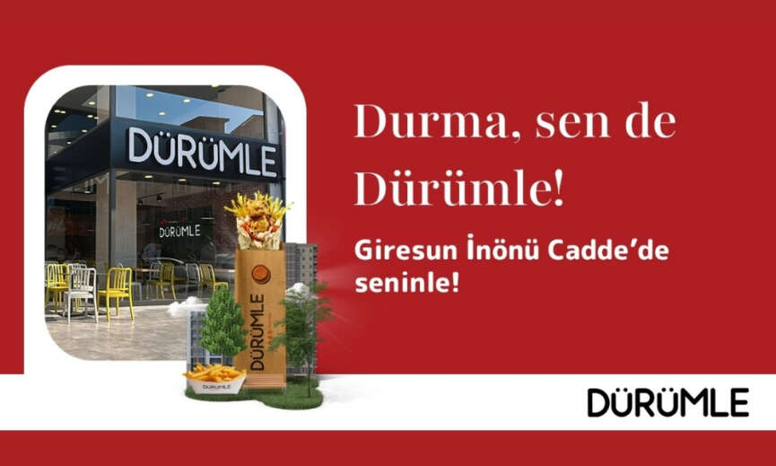 Durumle Giresun Inonu Caddede yeni restoranini acti