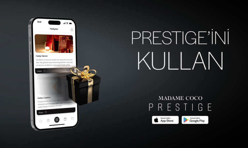 Madame Coconun Prestige Appi Musteri Deneyimini Zirveye Tasiyor
