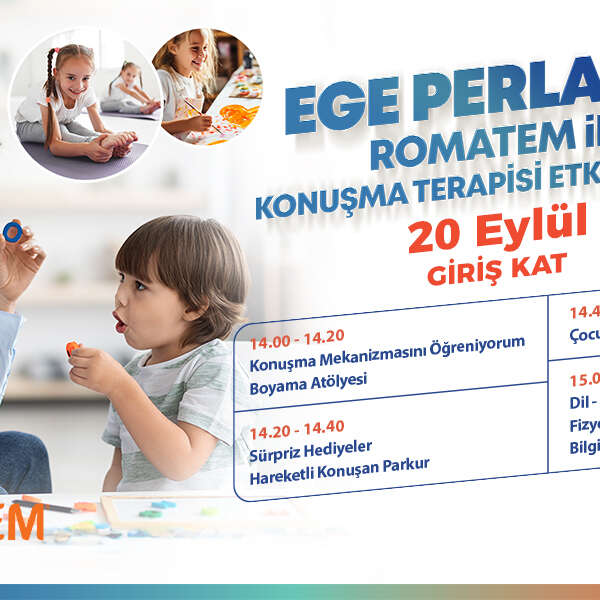 Erkmen Onbulak 10 Ege Perla Romatem ile Çocuklar için Konuşma Terapisi Semineri!