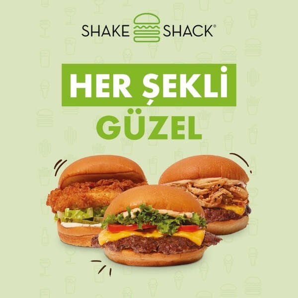Shake Shack’in “Her Şekli Güzel” yolculuğu başlıyor