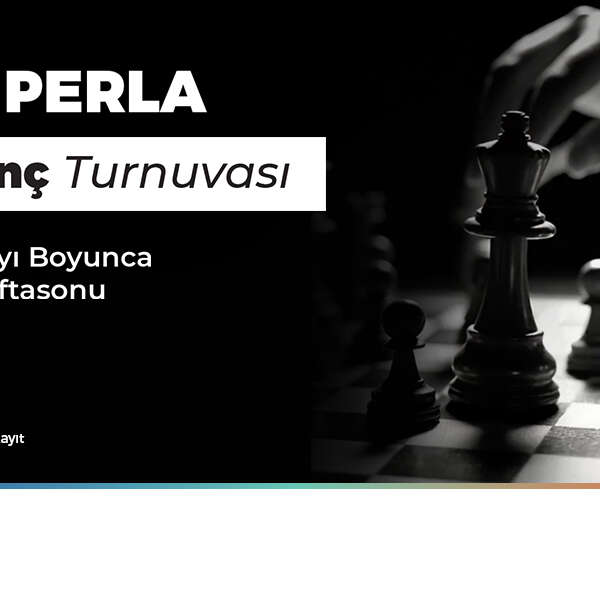 İlkay Keskin 8 Ege Perla’da satranç heyecanı