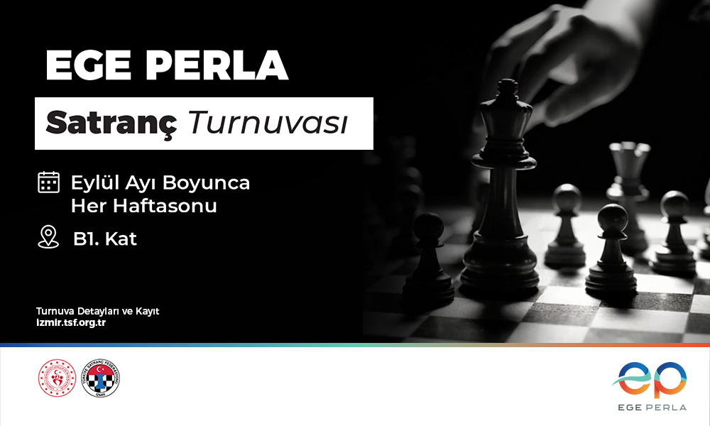 Ege Perla’da satranç heyecanı