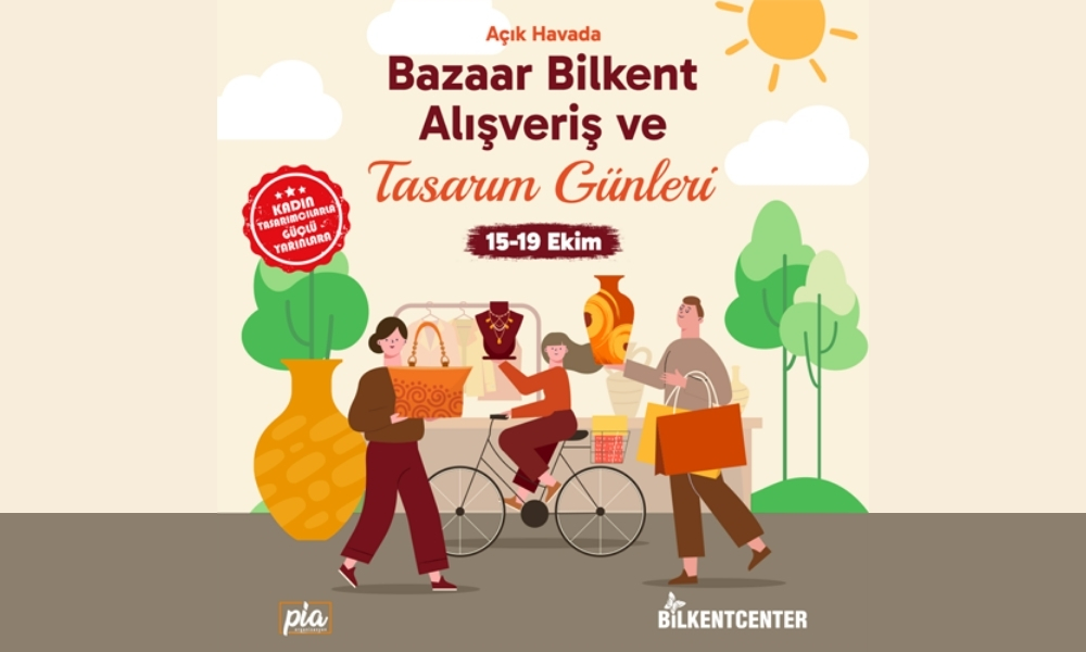 Bazaar Bilkent’te el emeği ve kadın gücü buluşuyor