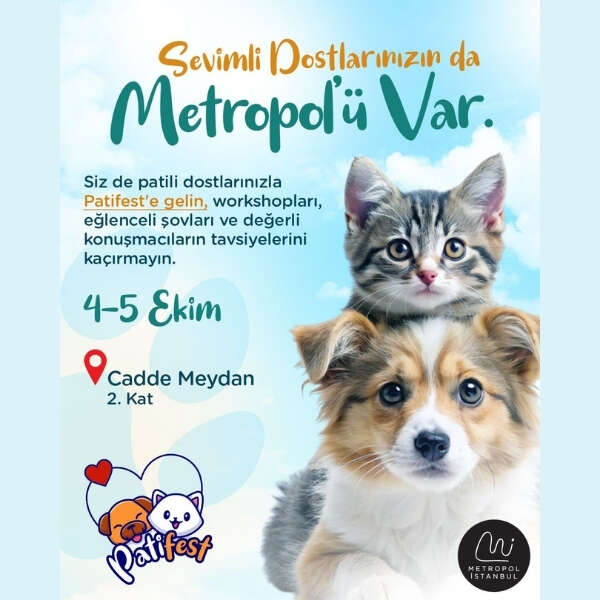 Dünya Hayvanları Koruma Günü’nde Metropol İstanbul’da sevimli dostlarımıza özel festival