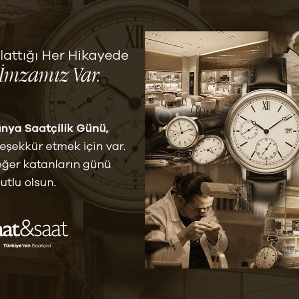 Erkmen Onbulak 13 Saat&Saat Dünya Saatçilik Günü’nü Özel Bir Kampanya ile Kutluyor