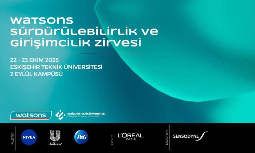 Watsons Surdurulebilirlik ve Girisimcilik Zirvesinin Programi Aciklandi
