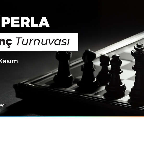 Ege Perla’da Satranç Rüzgârı Esiyor!