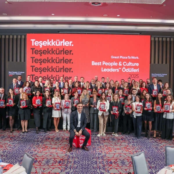 Great Place To Work® Türkiye’den Bir İlk: “En İyi İnsan ve Kültür Liderleri 2025”