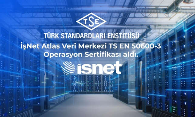 IsNet Atlas Veri Merkezinin Kalitesi TSE Tarafindan Tescillendi
