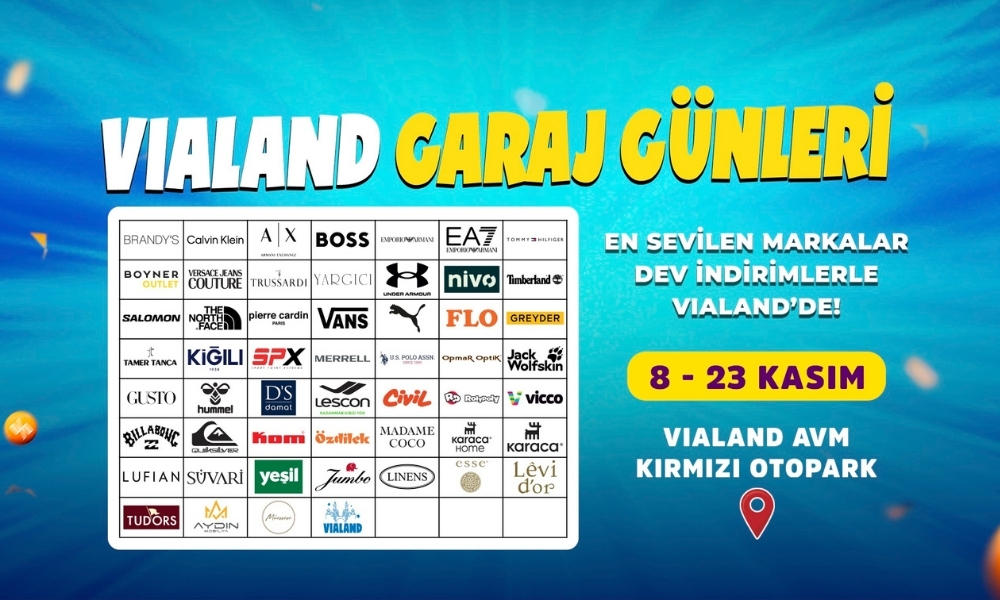 Vialand Garaj Günleri Başlıyor!