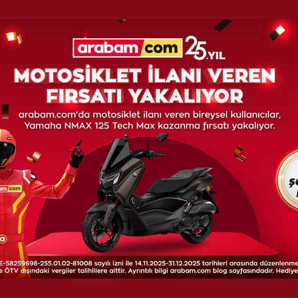 arabam.com’da motosiklet ilanı verenler Yamaha NMAX 125 Tech Max kazanma fırsatı yakalıyor!