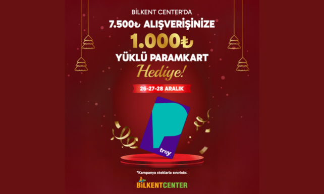 Bilkent Centerda yil sonuna ozel Param Kart kampanyasi
