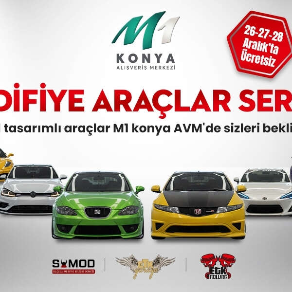 M1 Konya AVM’de Otomobil Rüzgarı Esecek