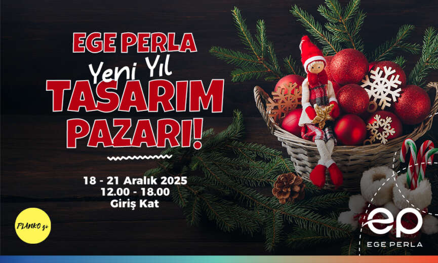Yeni yil tasarim pazari Ege Perla