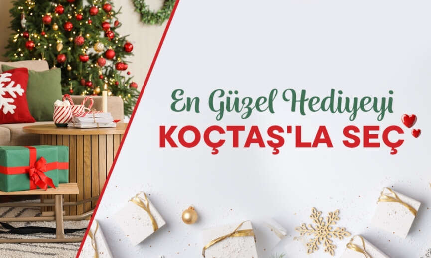 Yilbasi alisverisine ozel yuzlerce hediye secenegi Koctasta