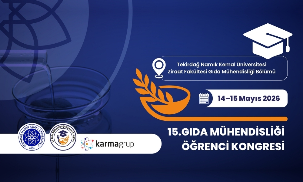15. Gida Muhendisligi Ogrenci Kongresi Mayis ayinda Tekirdagda yapilacak