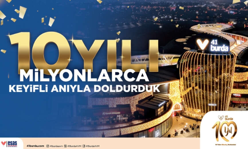 41 Burda AVM 10. yilini kutluyor