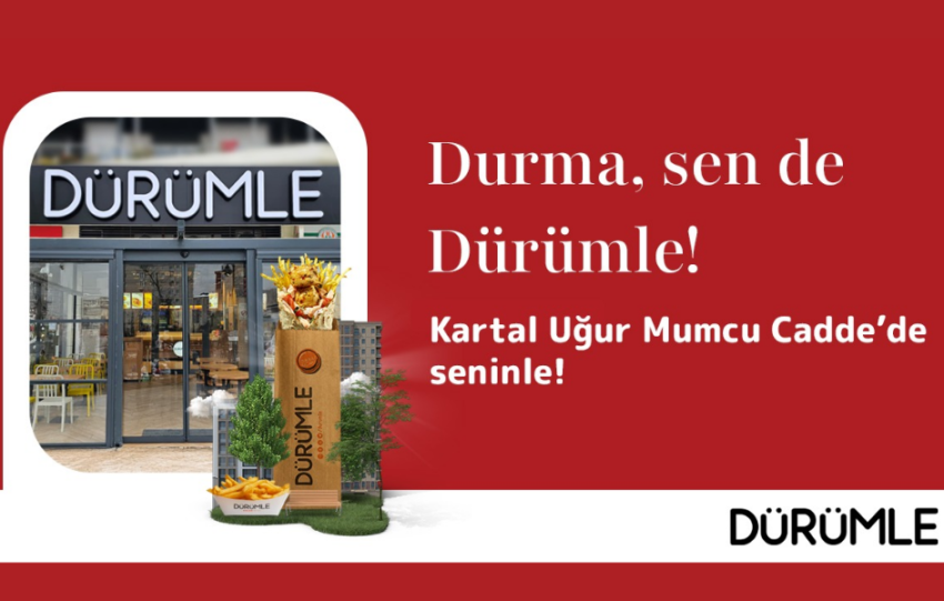 Durumle Kartal Ugur Mumcu Caddede yeni restoranini acti