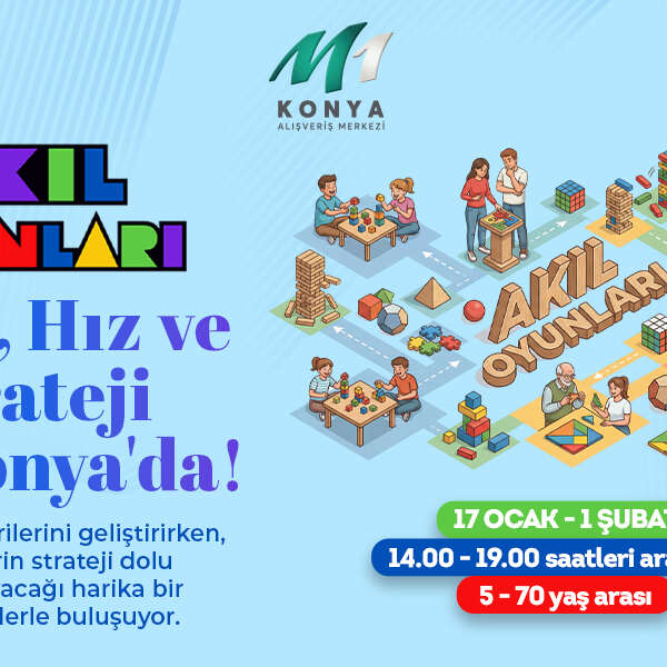 İlkay Keskin 13 Her Yaşa Hitap Eden Akıl Oyunları M1 Konya AVM’de