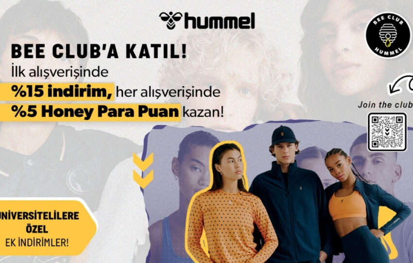 Hummel Bee Club adi ile Turkiyede sadakat programini baslatti