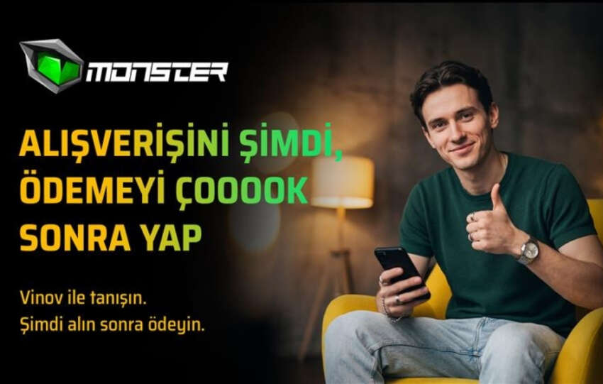 Monster ile simdi oyna odemeni 6 ay sonra yap