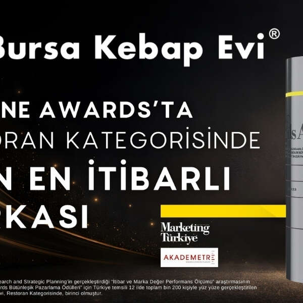 Bursa Kebap Evi, The ONE Awards’ta “Yılın İtibarlısı” Seçildi!