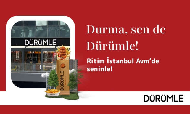 Durumle Ritim Istanbul AVMde yeni restoranini acti
