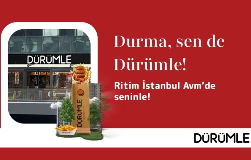 Durumle Ritim Istanbul AVMde yeni restoranini acti