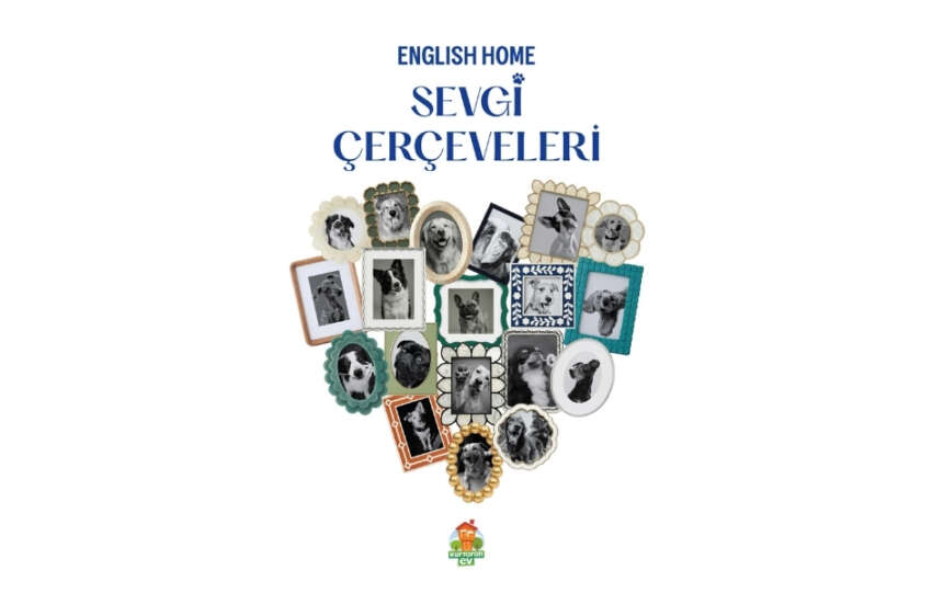 English Home Magazalarindaki Cerceveler Patili Dostlari Sahiplendirme Noktasina Donusuyor