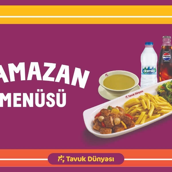 Ramazan’da da İyi Yemeğin Adresi: Tavuk Dünyası